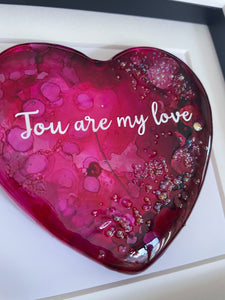 You are my love - Valentines heart edition